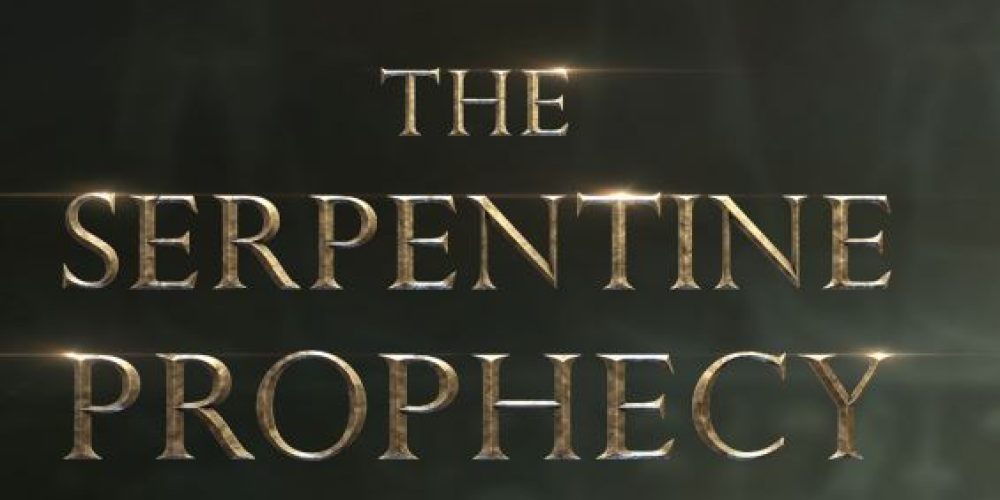 The Serpentine Prophecy